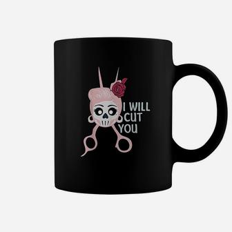 Funny I Will Hair Cut Stylist Girls Gift Coffee Mug - Thegiftio