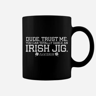 Funny Irish Jig Dance-Jameson Irish Whiskey St Pattys Coffee Mug | Crazezy