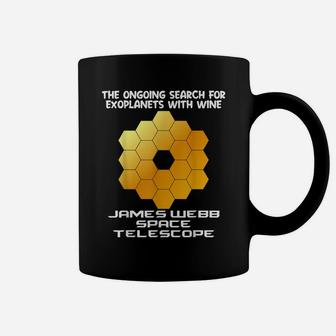 Funny James Webb Space Telescope Wine Jwst Item Science Coffee Mug | Crazezy CA