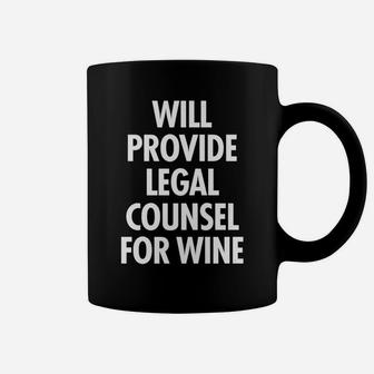 Funny Lawyer Will Provide Legal Counsel For Wine Coffee Mug - Thegiftio UK