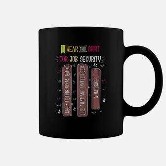 Funny Massage Therapist Therapy For Therapy Job Security Coffee Mug | Crazezy AU