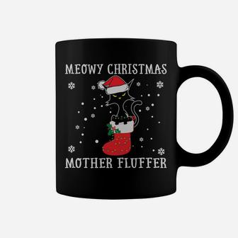 Funny Meowy Catmas Mother Fluffer Christmas Xmas Gifts Sweatshirt Coffee Mug | Crazezy