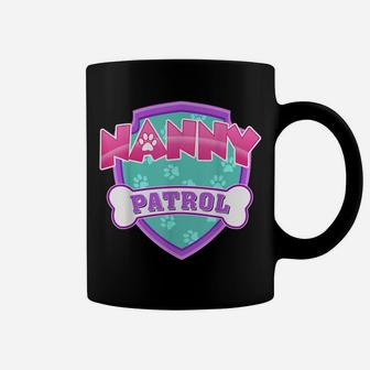 Funny Nanny Patrol - Dog Mom, Dad For Men Women Coffee Mug | Crazezy AU