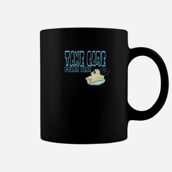 Funny Polar Bear Take Care Polar Bear Winter Gift Coffee Mug - Thegiftio