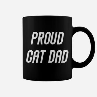 Funny Proud Cat Dad Father Daddy Shirt For Men And Boys Coffee Mug | Crazezy CA