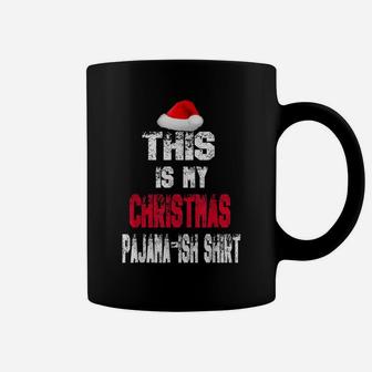 Funny Santa Hat This Is My Christmas Holiday Pajama-Ish Coffee Mug | Crazezy AU