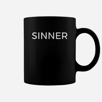 Funny Saying Siner Coffee Mug | Crazezy UK