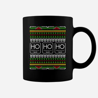 Funny Science Holmium Ugly Christmas Sweater Gifts Coffee Mug | Crazezy