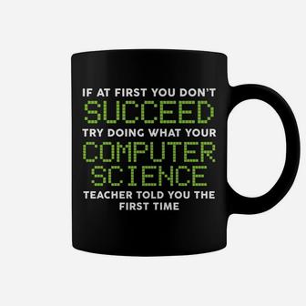 Funny Shirts Computer Science Teacher Tees Christmas Gifts Coffee Mug | Crazezy