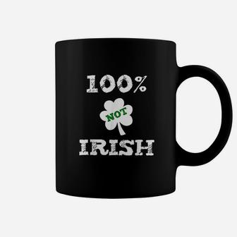 Funny St Patricks Day 100 Not Irish 0 Irish Coffee Mug - Thegiftio UK