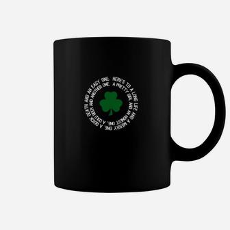 Funny St Patricks Day Irish Toast Heres To A Good Life Coffee Mug - Monsterry