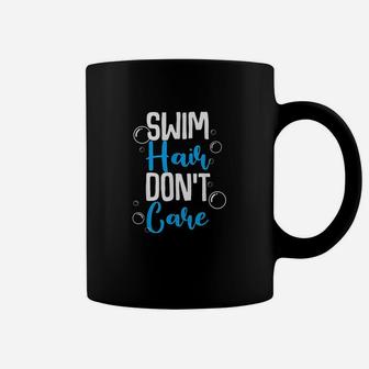 Funny Swim Hair Dont Care Coffee Mug | Crazezy