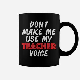Funny Teacher Voice Teach Teachers Gifts Math Love History Coffee Mug | Crazezy