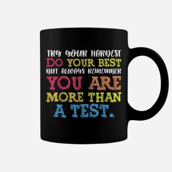 Funny Test Day Staar School Teacher Professor Testing Shirt Coffee Mug | Crazezy AU