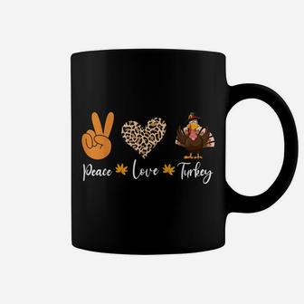 Funny Thanksgiving Peace Love Turkey Women Men Coffee Mug | Crazezy CA