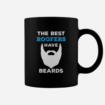 Funny The Best Roofers Have Beards For Roofing Guys Coffee Mug - Thegiftio UK