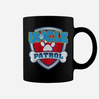 Funny Uncle Patrol - Dog Mom, Dad For Men Women Coffee Mug | Crazezy CA