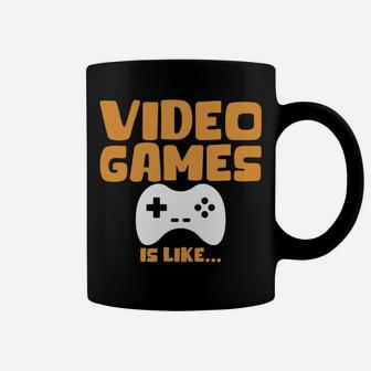 Funny Video Gamer Shirt A Day Without Video Games Design Coffee Mug | Crazezy UK