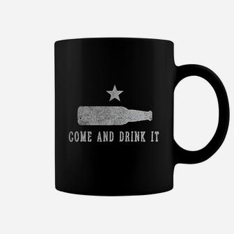 Funny Vintage Drinking Come And Take Drink It Beer Coffee Mug | Crazezy