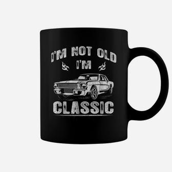 Funny Vintage I Am Not Old I Am Classic Coffee Mug | Crazezy