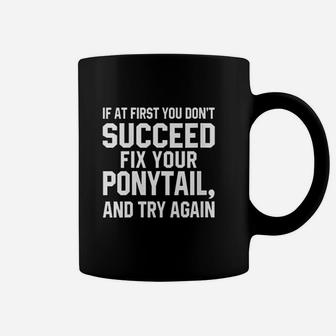 Funny Workout Fix Your Ponytail Saying Fitness Coffee Mug | Crazezy