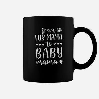 Fur Mama To Baby Mama Coffee Mug | Crazezy