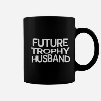 Future Trophy Husband Coffee Mug | Crazezy