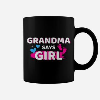 Gender Reveal Grandma Says Girl Matching Family Baby Party Coffee Mug | Crazezy CA