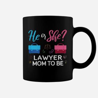 Gender Reveal He Or She Mom To Be Lawyer Future Coffee Mug - Monsterry DE