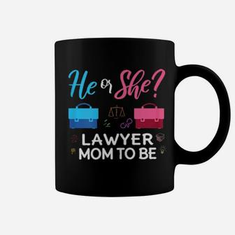 Gender Reveal He Or She Mom To Be Lawyer Future Mother Coffee Mug - Monsterry AU