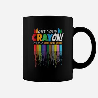 Get Your Crayon 100th Day Of School Student Cray On Coffee Mug - Seseable