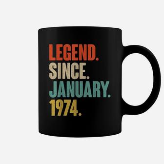 Gift For 47 Year Old - Legend Since January 1974 Birthday Coffee Mug | Crazezy