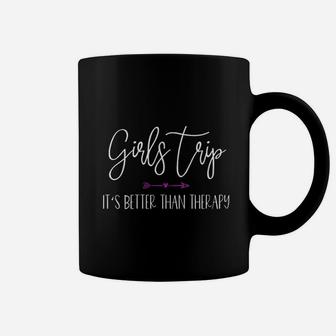 Girls Trip It Is Better Than Therapy Coffee Mug - Thegiftio UK