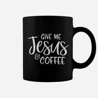 Give Me Jesus And Coffee Coffee Mug | Crazezy DE