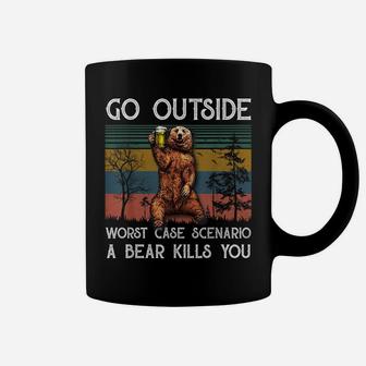 Go Outside Worst Case Scenario A Bear Kills You Vintage Coffee Mug | Crazezy