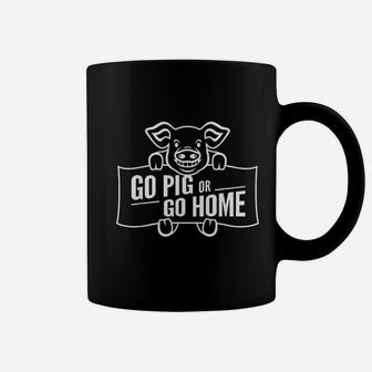 Go Pig Or Go Home Coffee Mug | Crazezy UK