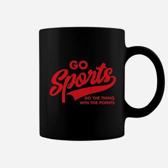 Go Sports Do The Thing Win The Points Coffee Mug | Crazezy