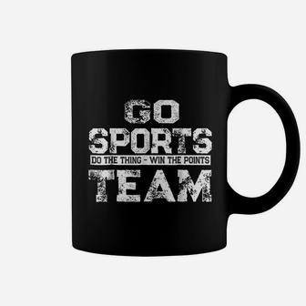 Go Sports Do The Thing Win The Points Team Coffee Mug | Crazezy UK
