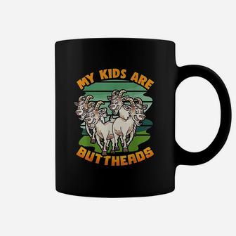 Goat Mom My Kids Are Buttheads Funny Goat Lover Coffee Mug | Crazezy