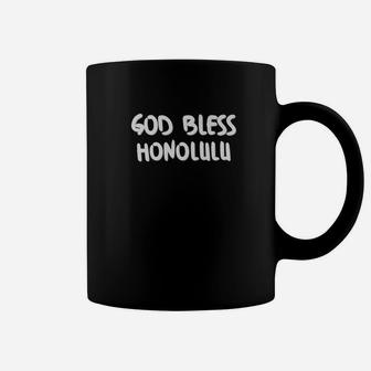God Bless Honolulu Coffee Mug - Thegiftio