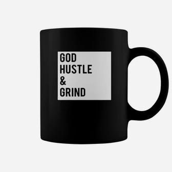 God Hustle And Grind Coffee Mug - Monsterry AU
