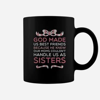 God Made Us Best Friends Coffee Mug | Crazezy AU