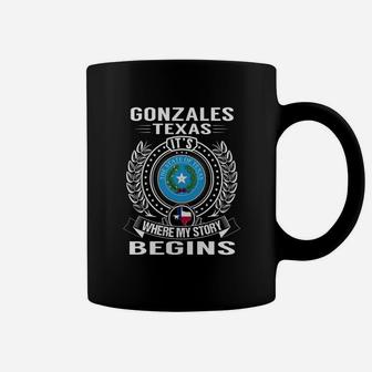 Gonzales Texas Its Where My Story Begins Coffee Mug - Thegiftio UK