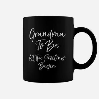 Grandma Announcement Grandma To Be Let The Spoiling Begin Coffee Mug - Thegiftio UK