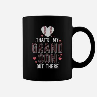 Grandma Baseball Game Shirt That's My Grandson Out There Coffee Mug | Crazezy DE