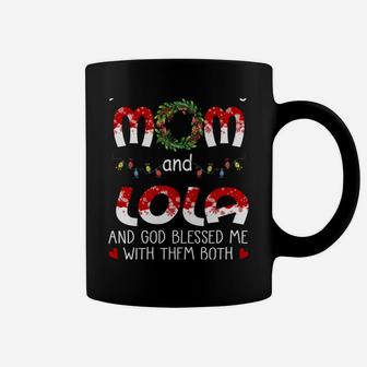 Grandma Tee- I Have Two Titles Mom And Lola Christmas Sweatshirt Coffee Mug | Crazezy