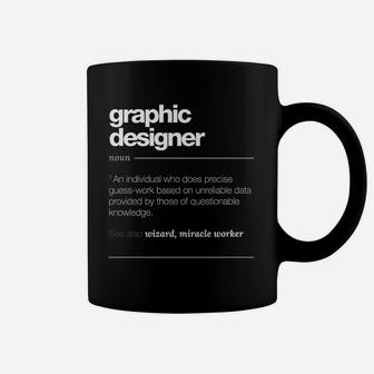 Graphic Designer Definition Coffee Mug | Crazezy CA