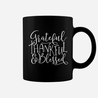 Grateful Thankful Blessed T Coffee Mug | Crazezy