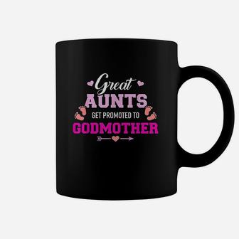 Great Aunts Get Promoted To Godmother Coffee Mug | Crazezy