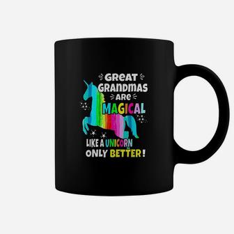Great Grandmas Are Magical Like A Unicorn Only Better Coffee Mug | Crazezy DE